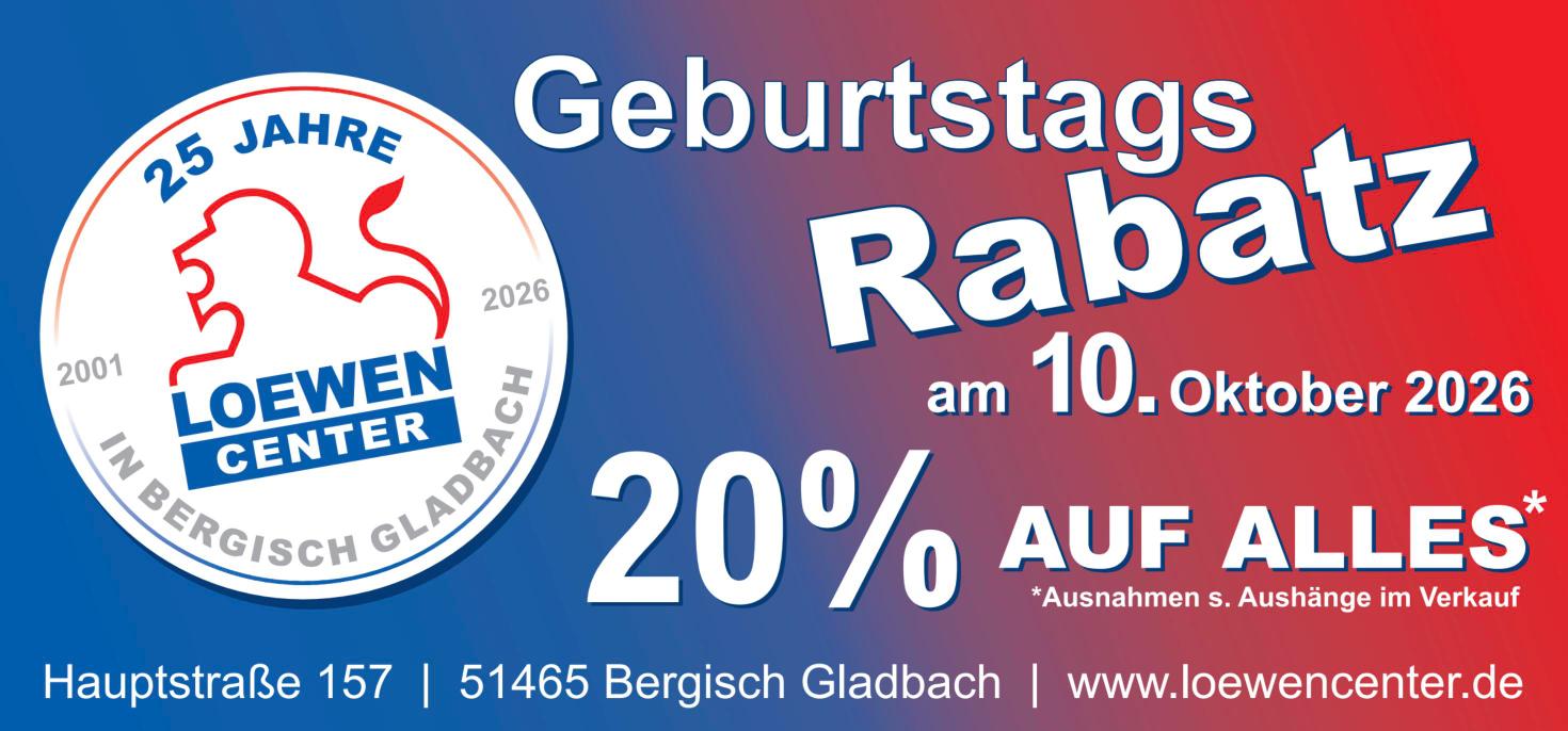 25 Jahre LoewenCenter: Geburtstags-Rabatz am 10. Oktober 2026 – 20 % auf alles (Ausnahmen s. Aushänge im Verkauf)